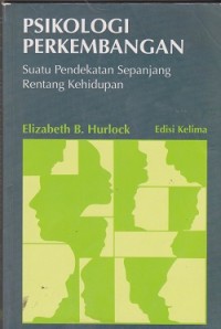 Image of Psikologi perkembangan : suatu pendekatan sepanjang rentang kehidupan