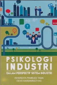 Image of Psikologi industri dalam perspektif sistem industri