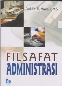 Image of Filsafat administrasi