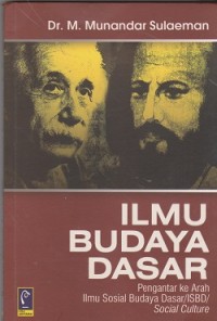 Image of Ilmu budaya dasar : pengantar ke arah ilmu sosial budaya dasar/ISBD/social culture