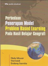 Image of Perbedaan penerapan model problem based learning pada hasil belajar geografi