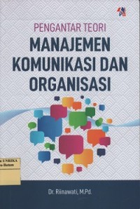 Image of Pengantar teori manajemen komunikasi dan organisasi