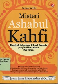 Image of Misteri Ashabul Kahfi : menguak kebenarab 7 sosok pemuda yang tertidur selama 309 tahun
