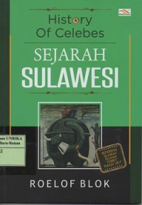 Image of History of Celebes = sejarah Sulawesi
