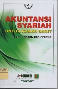 Image of Akuntansi syariah untuk rumah sakit : teori, prinsip dan praktik