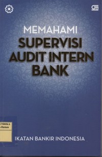 Image of Memahami supervisi audit intern bank