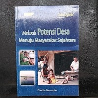 Image of Melirik Potensi Desa Menuju Masyarakat Sejahtera