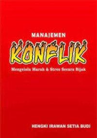 Image of Manajemen Konflik: Mengelola Marah & Stres Secara Bijak
