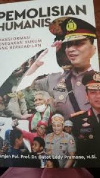Image of Pemolisian Humanis: Transformasi Penegakan Hukum yang Berkeadilan