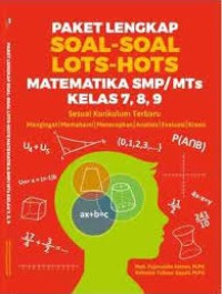 Image of Paket Lengkap Soal-Soal Lots-Hots Matematika SMP/MTS Kelas 7, 8,9