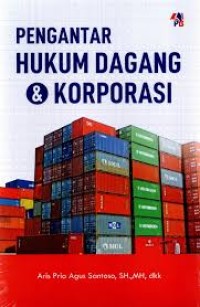 Image of Pengantar Hukum Dagang dan Korporasi