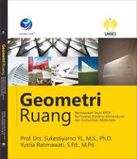 Image of Geometri Ruang ; Berdasarkan Teori APOS, Bermuatan Karakter Kemandirian dan Komunikasi Matematis