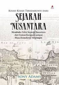 Image of Kisah - kisah Tersembunyi Dari Sejarah Nusantara
