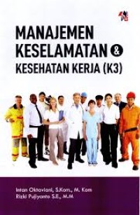 Image of Manajemen Keselamatan dan Kesehatan Kerja ( K3 )