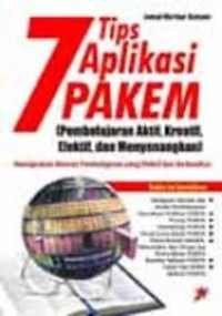 Image of 7 tips aplikasi PAKEM [pembelajaran aktif, kreatif, efektif, dan menyenangkan]