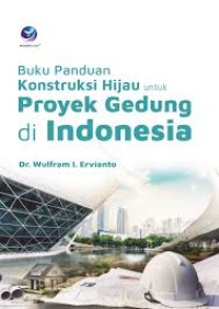 Image of Buku Panduan Konstruksi Hijau untuk Proyek Gedung di Indonesia