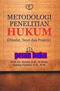 Image of Metodologi Penelitian Hukum (Filsafat, Teori, dan Praktik)