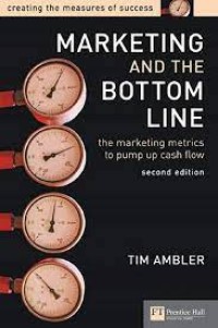 Image of Marketing And The Bottom Line: the marketing metrics to pump up cash flow