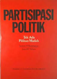 Image of Partsipasi Politik :Tak Ada Pilihan Mudah