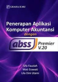 Image of Penerapan Aplikasi Komputer Akuntansi Dengan ABSS :Premier V.20