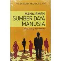 Image of Manajemen Sumber Daya Manusia :Teori, Konsep Dan Indikator