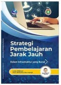 Image of Strategi Pembelajaran Jarak Jauh: Dalam Infrastruktur Yang Buruk