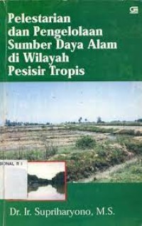 Image of Pelestarian Dan Pengelolaan Sumber Daya Alam Di Wilayah Pesisir Tropis