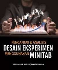 Image of Pengantar dan Analisis Desain Eksperimen mengggunakan Minitab