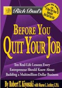 Image of Before You Quit Your Job: 10 Real- Life Lessons Every Entrepreneur Should Know About Building a Multimillion- Dollar Business