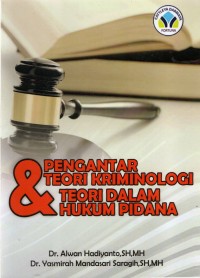 Image of Pengantar Teori Kriminologi Dan Teori Dalam Hukum Pidana