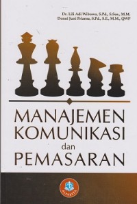 Image of Manajemen komunikasi dan pemasaran